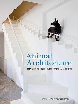 cover image of Animal Architecture
